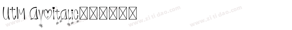 UTM AvoItalic字体转换
